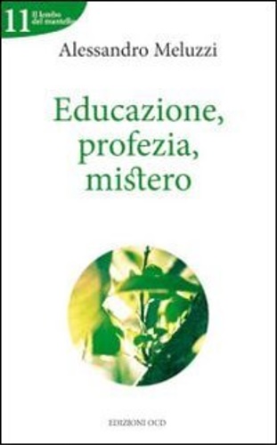 9788872295182-Educazione, profezia, mistero.