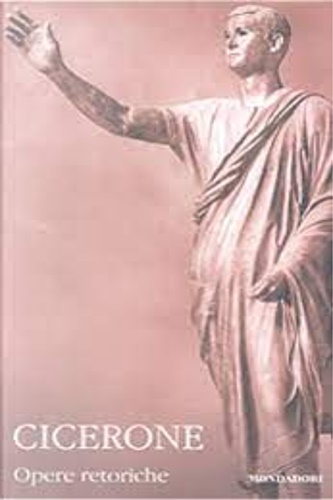 9788804577911-Opere retoriche.