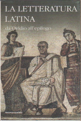 9788804573425-La letteratura latina della Cambridge University. Vol.II:Da Ovidio all'epilogo.