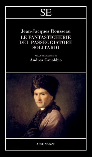 9788867237975-Le fantasticherie del passeggiatore solitario.