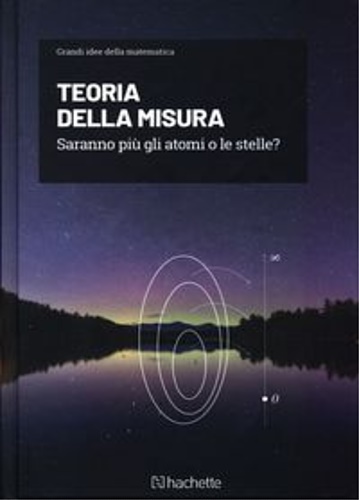 Teoria della misura. Saranno più gli atomi o le stelle.