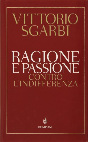 9788845234972-Ragione e passione contro l'indifferenza.