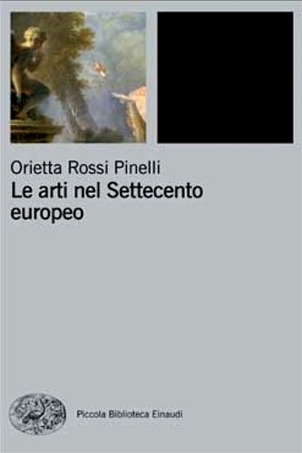 9788806197483-Le arti nel Settecento europeo.