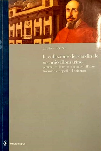 9788851003753-La collezione del cardinale Ascanio Filomarino.