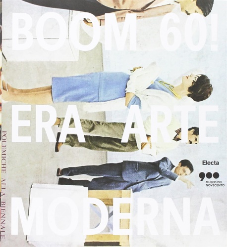 9788891810144-Boom 60! Era arte moderna.