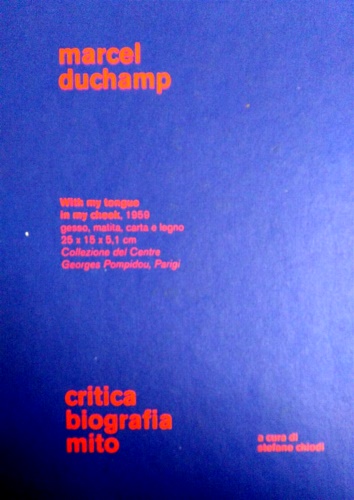 9788837071615-Marcel Duchamp. Critica Biografia Mito.