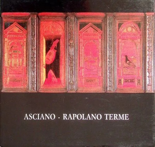 Asciano, Rapolano Terme. Kunst, thermen, landschaft.