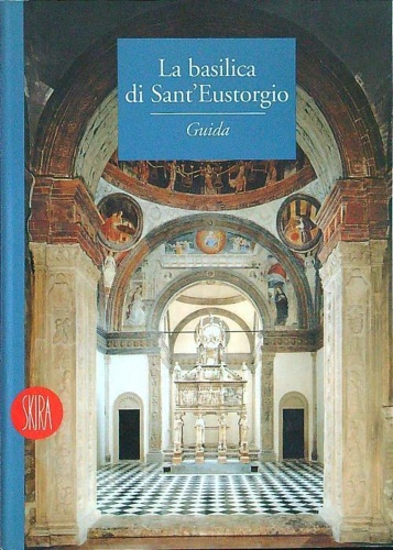 9788881186082-La Basilica di Sant'Eustorgio.