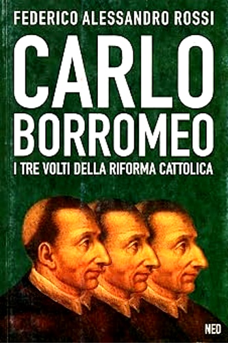 9788870232653-Carlo Borromeo i tre volti della riforma cattolica