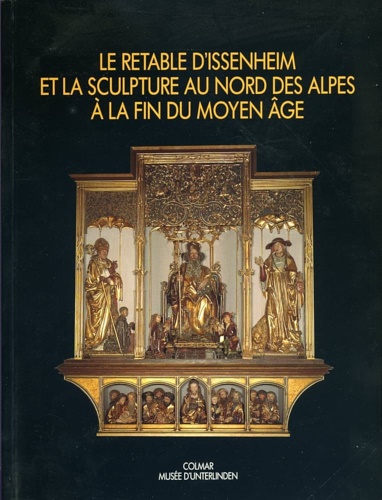 9782902068050-Le retable d'Issenheim et la sculpture au nord des alpes