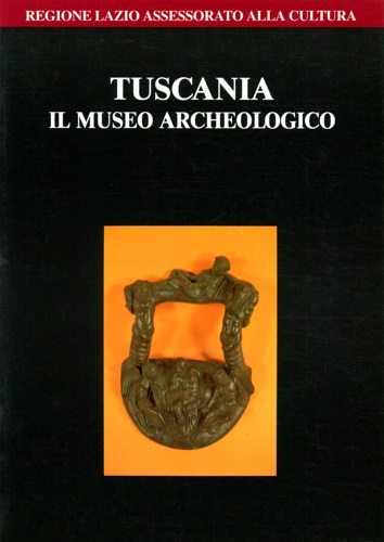 9788871400358-Tuscania. Il museo archeologico.