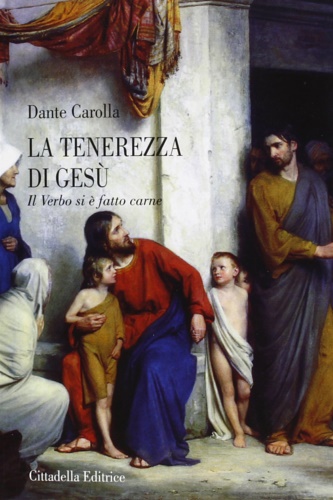 9788830813106-La tenerezza di Gesù.