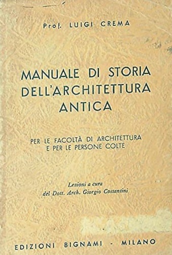 Manuale di storia dell'architettura antica.