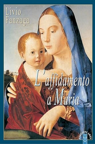 9788881553181-L'affidamento a Maria.