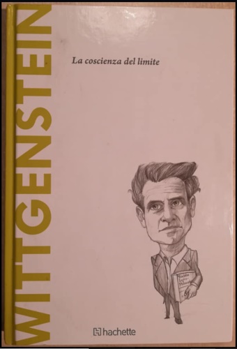 Wittgenstein. La coscienza del limite.