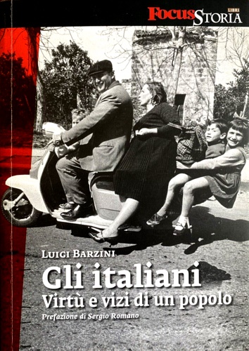 Gli Italiani. Virtù e vizi di un popolo.