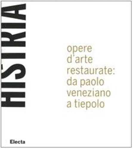9788837036096-Opere d'arte restaurate: Da Paolo Veneziano a Tiepolo.