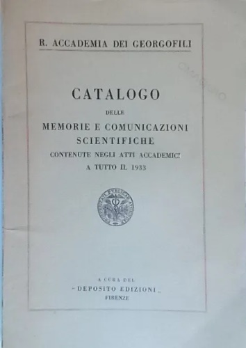 Catalogo delle Memorie e Comunicazioni Scientifiche contenute negli Atti Accadem