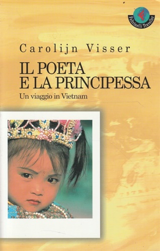 9788871081557-Il poeta e la principessa. Un viaggio in Vietnam.