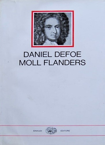 Fortune e sfortune della famosa Moll Flanders.