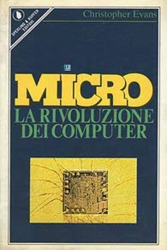 Micro la rivoluzione dei computer.