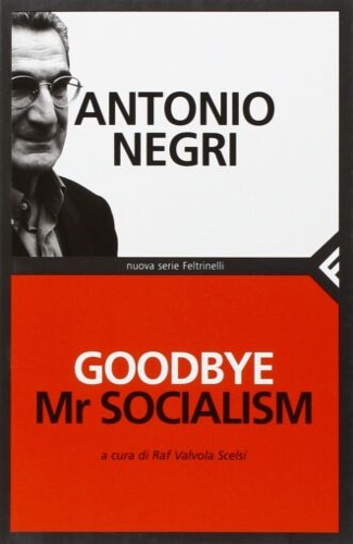 9788807710254-Goodbye Mr socialism.