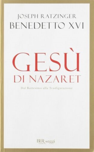 9788817048323-Gesù di Nazaret. Dal battesimo alla trasfigurazione.