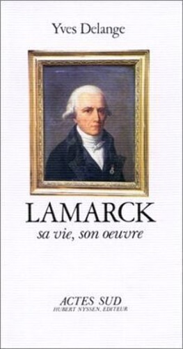 9782903098971-Lamarck. Sa vie, son oeuvre.