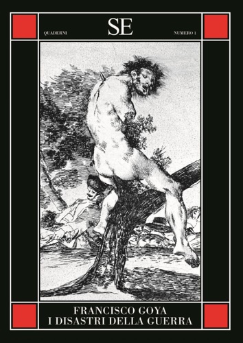 9788867238279-Goya. I disastri della guerra.