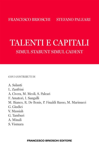 9791255660040-Talenti e capitali. Simul stabunt simul cadent.