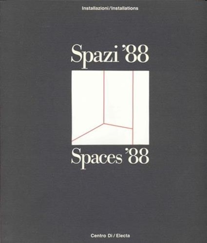 9788843526932-Spazi '88 Spaces '88. Installazioni/Installations.