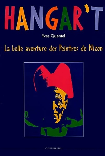 9782843460951-Hangar't : la belle aventure des peintres de Nizon.