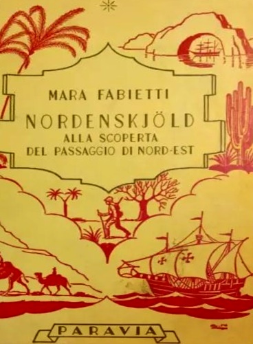 Nordenskjold alla scoperta del passaggio di nord-est.