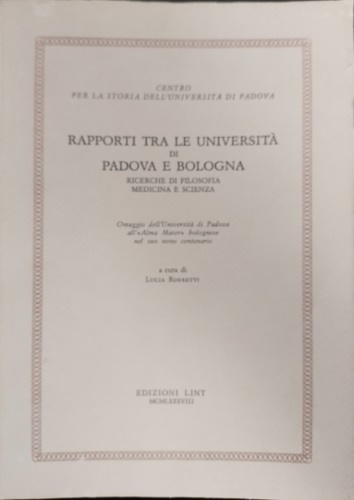 9788885083042-Rapporti tra le università di Padova e di Bologna. Ricerche di filosofia medicin