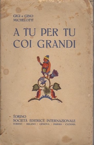 A tu per tu coi grandi. Dialoghi su figure ed espisodi storici.