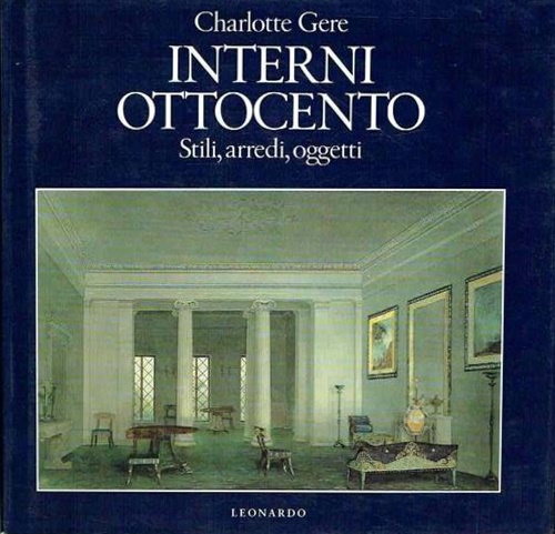 9788835500285-Interni Ottocento. Stili, arredi, oggetti.