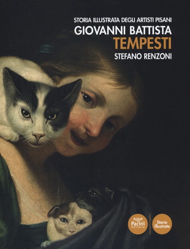 9788869959370-Giovanni Battista Tempesti. Storia illustrata degli artisti pisani.