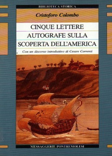 9788871160009-Cinque lettere autografe sulla scoperta dell'America.