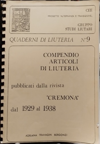 Compendio articoli di liuteria. Pubblicati dalla rivista 