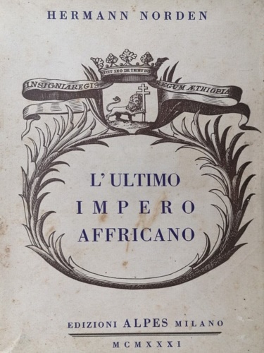 L'ultimo impero africano. Etiopia.