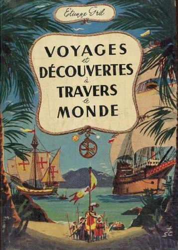 Voyages et découvertes à travers le monde (Amérique - Océanie).