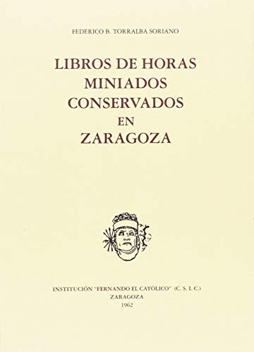 9788478209026-Libros de horas miniados conservados en Zaragoza.