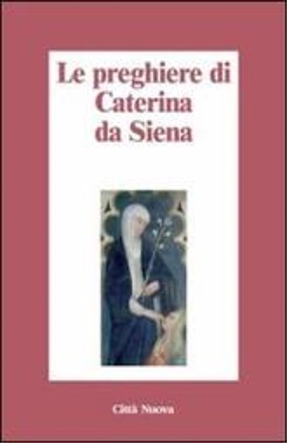 9788831114479-Le preghiere di Caterina da Siena.