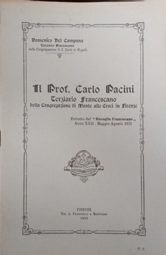 Il Prof. Carlo Pacini, terziario francescano della congregazione di Monte alle c