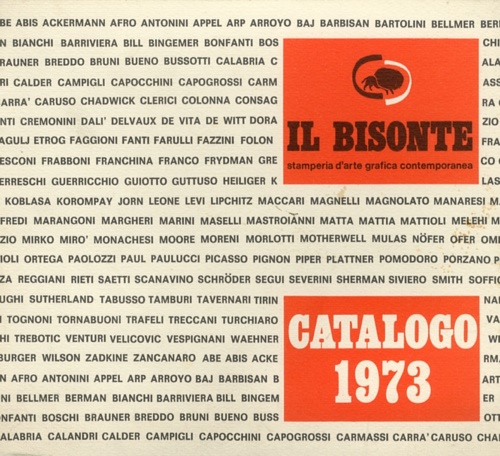 Il bisonte. Stamperia d'arte grafica contemporanea. Catalogo 1973.