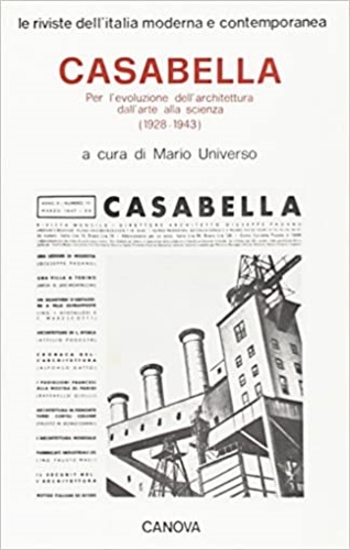 9788886177931-Casabella. Per l'evoluzione dell'architettura dall'arte alla scienza 1928-1943.