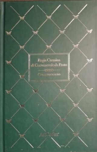 Regia Carmina di Convenevole da Prato. Commentario.