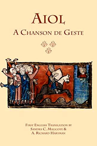 9781599102870-Aiol. A Chanson de Geste. First English Translation.