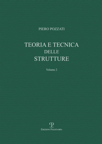 9788859617136-Teoria e Tecnica delle Strutture. Volume Secondo. Sistemi di Travi.