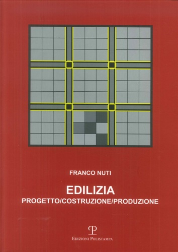 9788859607618-Edilizia. Progetto, Costruzione, Produzione.